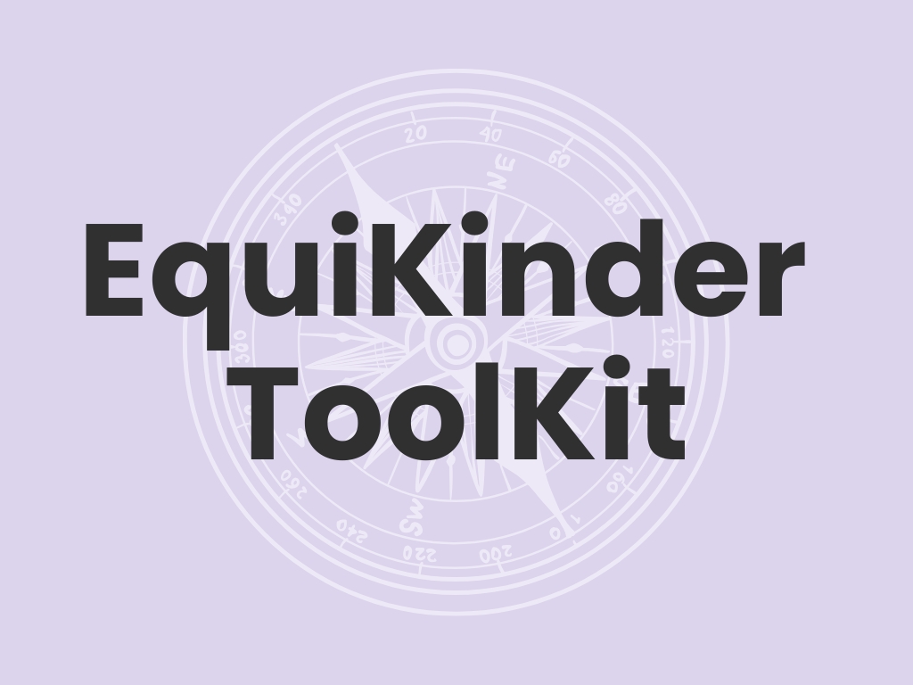 The EquiKinder ToolKit